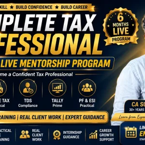 Complete Tax Professional 6 Months Live Mentorship Program
